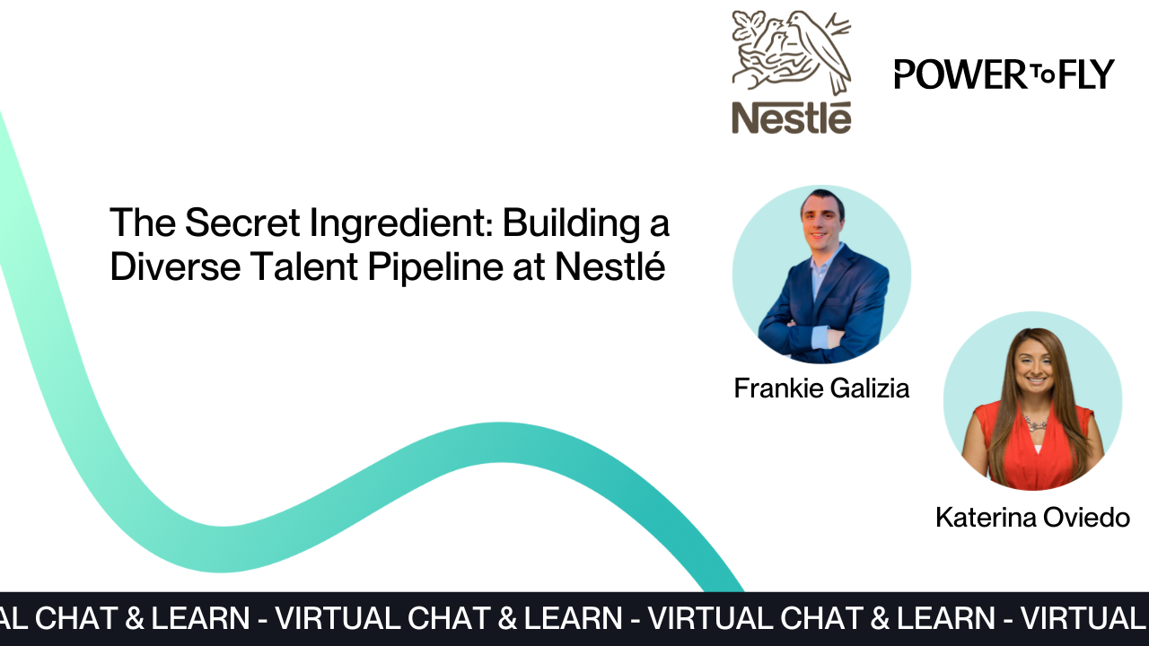 The Secret Ingredient: Building a Diverse Talent Pipeline at Nestlé