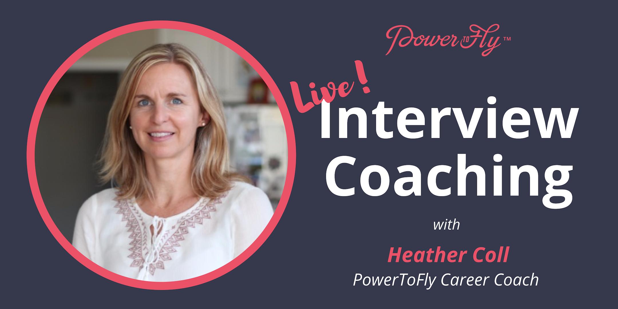 *Live* Interview Coaching With PowerToFly's Career Coach 11/7