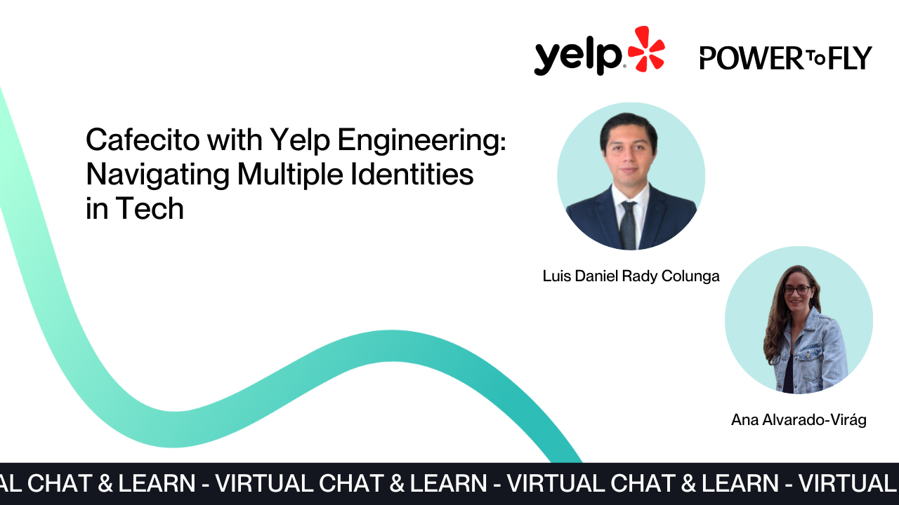 Cafecito with Yelp Engineering: Navigating Multiple Identities in Tech