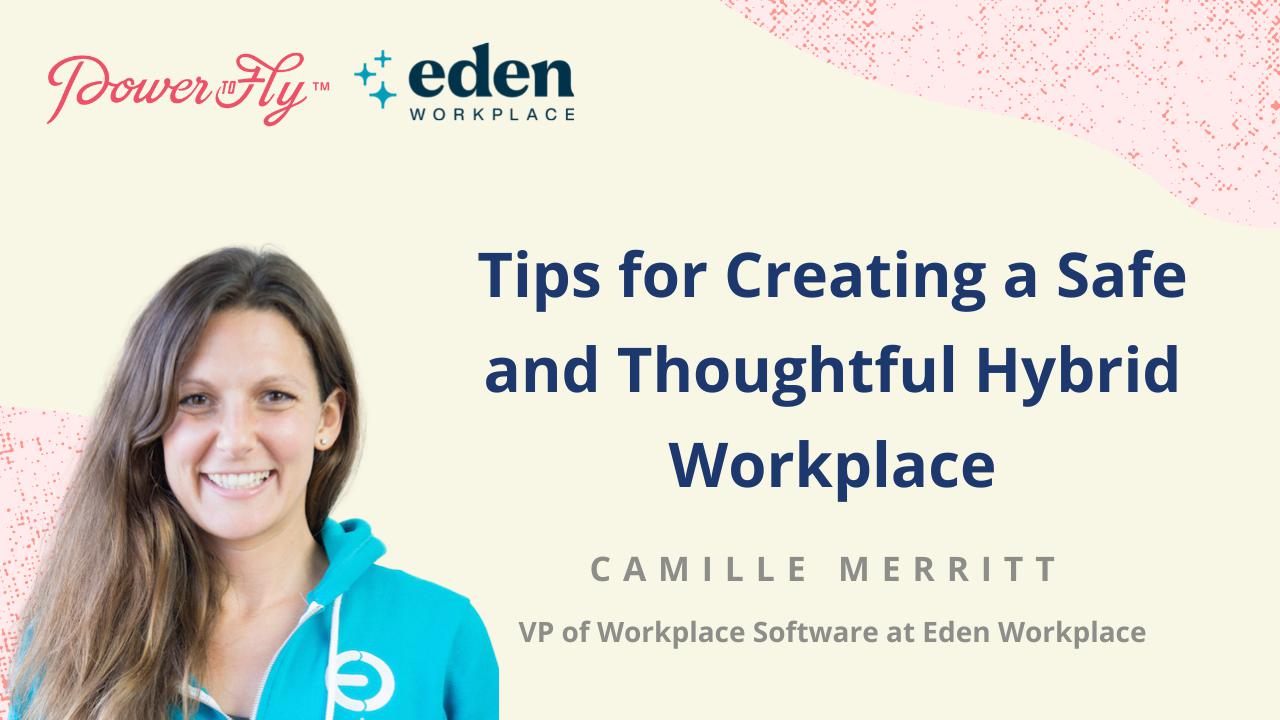 Tips for Creating a Safe and Thoughtful Hybrid Workplace