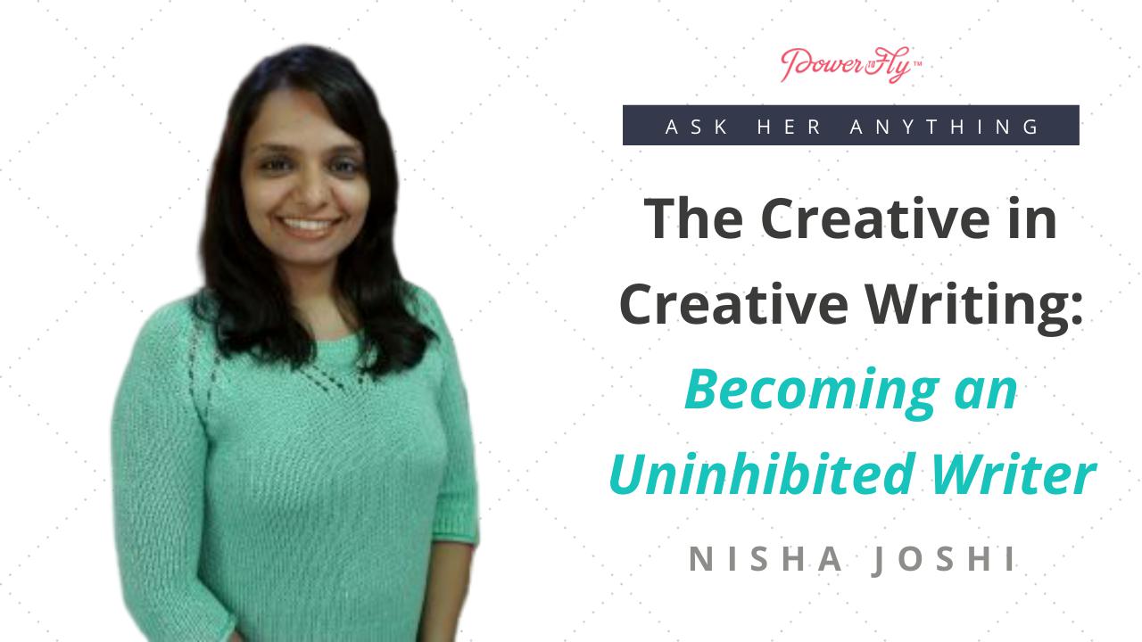 The Creative in Creative Writing: Becoming an Uninhibited Writer