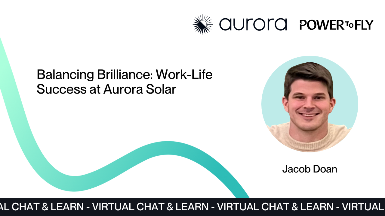 Balancing Brilliance: Work-Life Success at Aurora Solar
