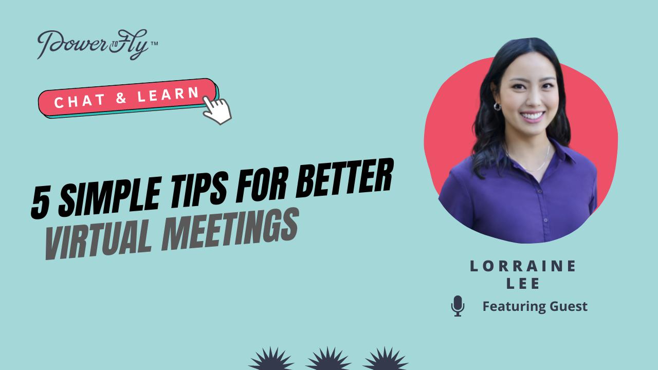 5 Simple Tips for Better Virtual Meetings