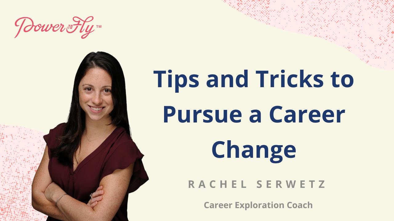 Tips and Tricks to Pursue a Career Change