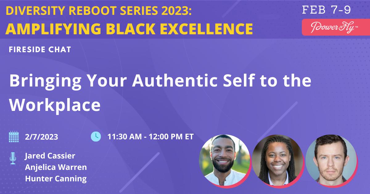 Amplifying Black Excellence– Bringing Your Authentic Self to the Workplace