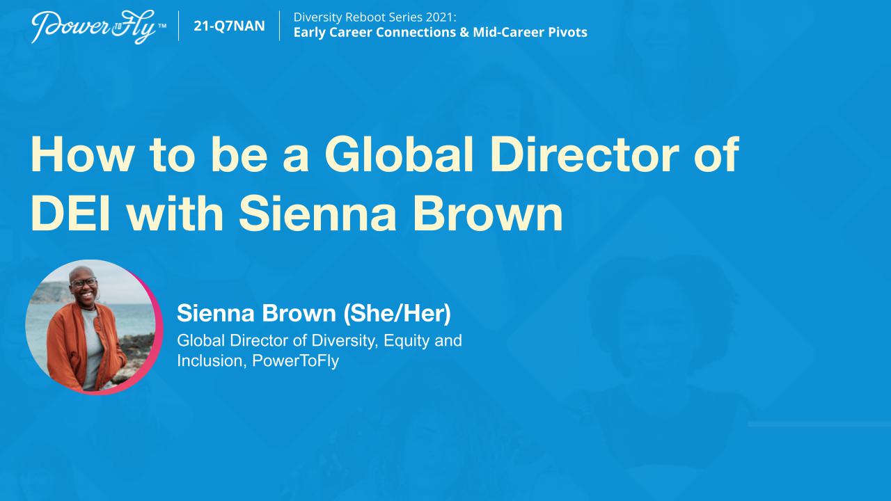 How to be a Global Director of DEI with Sienna Brown