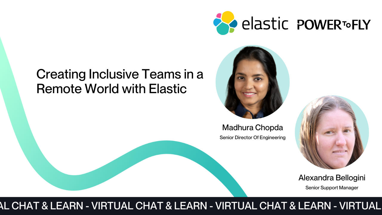 Creating Inclusive Teams in a Remote World with Elastic