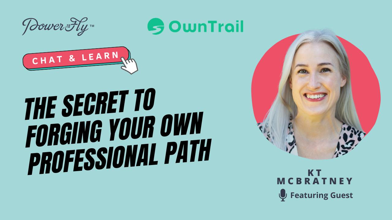 The Secret to Forging Your Own Professional Path