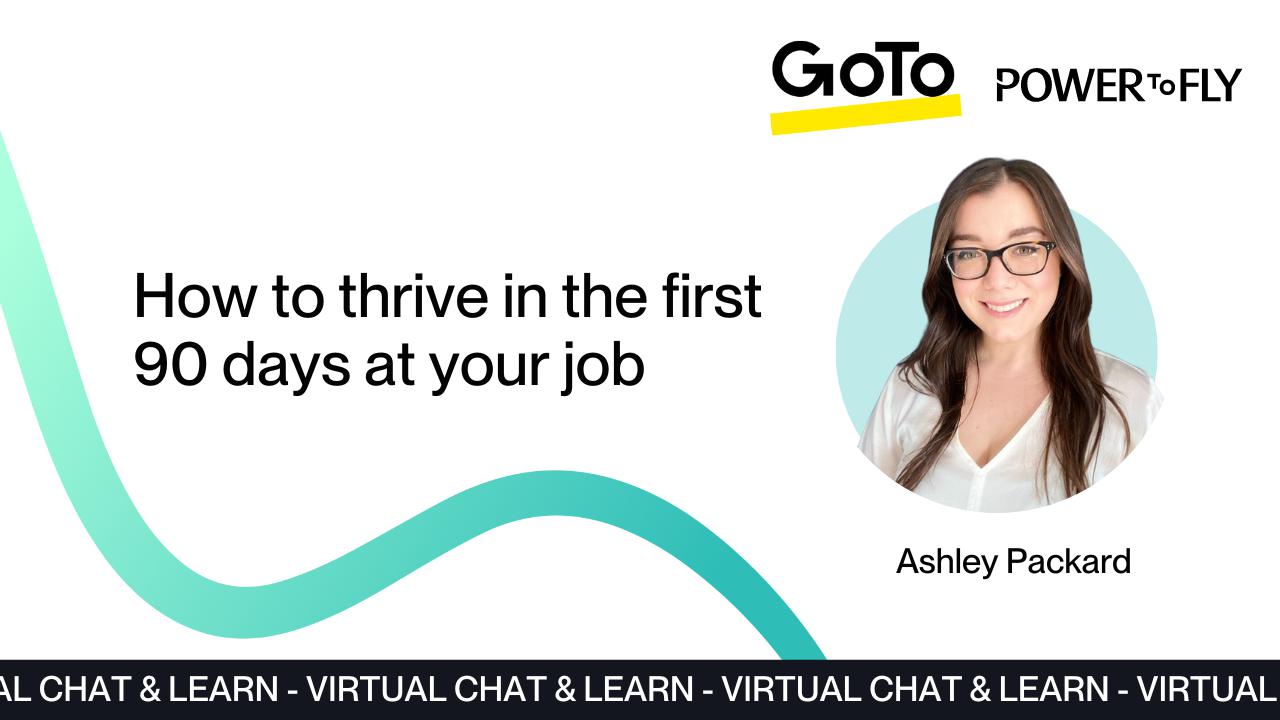 How to thrive in the first 90 days at your job