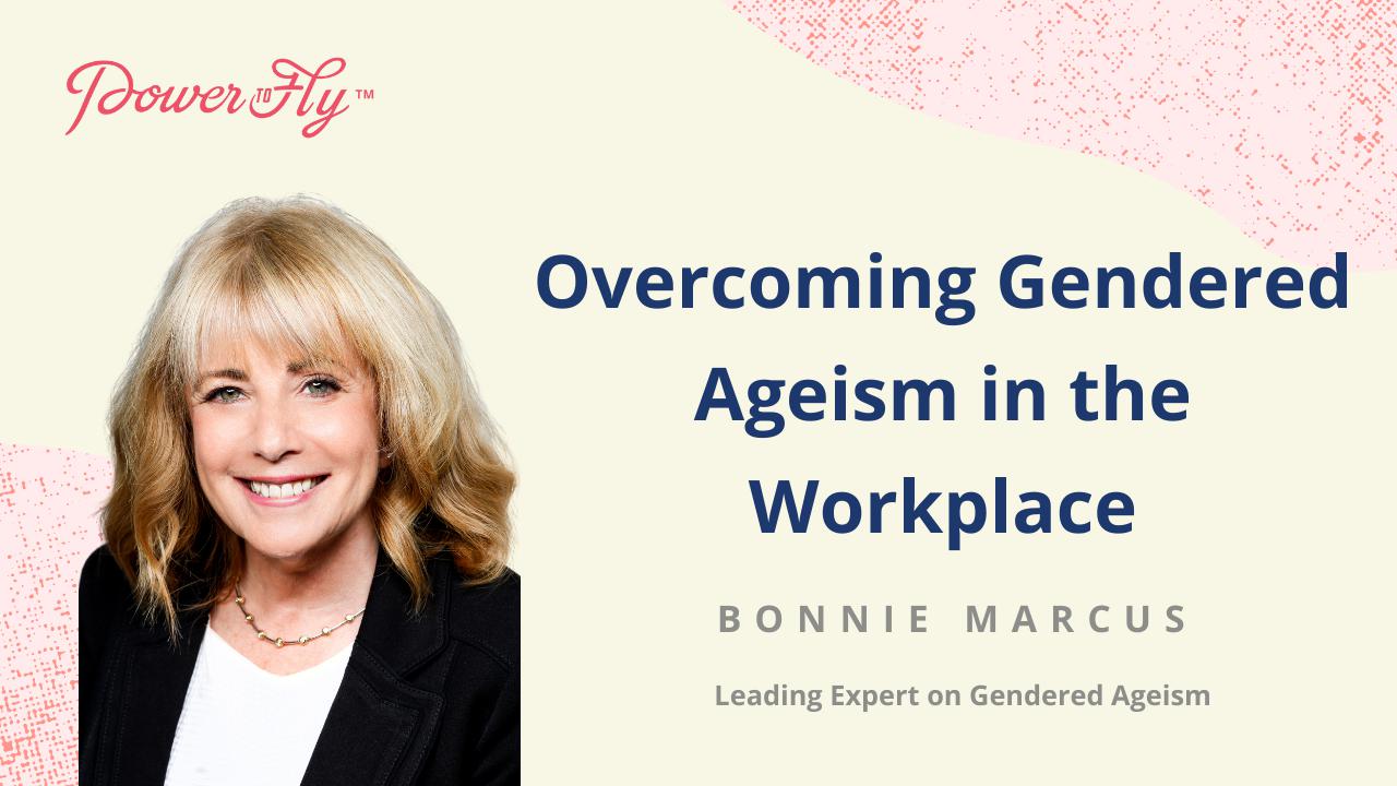 Overcoming Gendered Ageism in the Workplace
