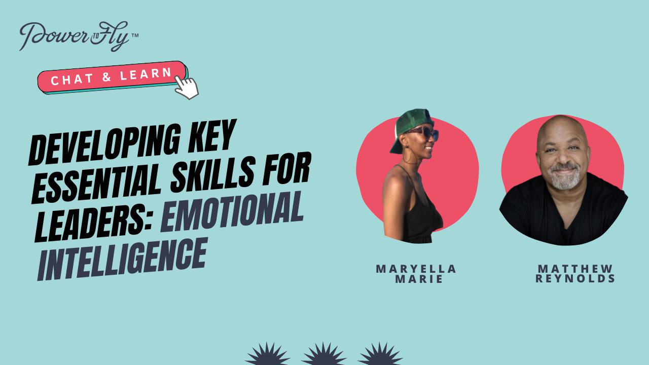 Developing Key Essential Skills for Leaders: Emotional Intelligence 