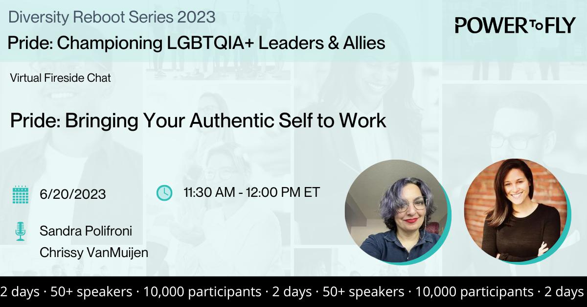 PRIDE: Championing LGBTQIA+ Leaders & Allies– Bringing Your Authentic Self to Work