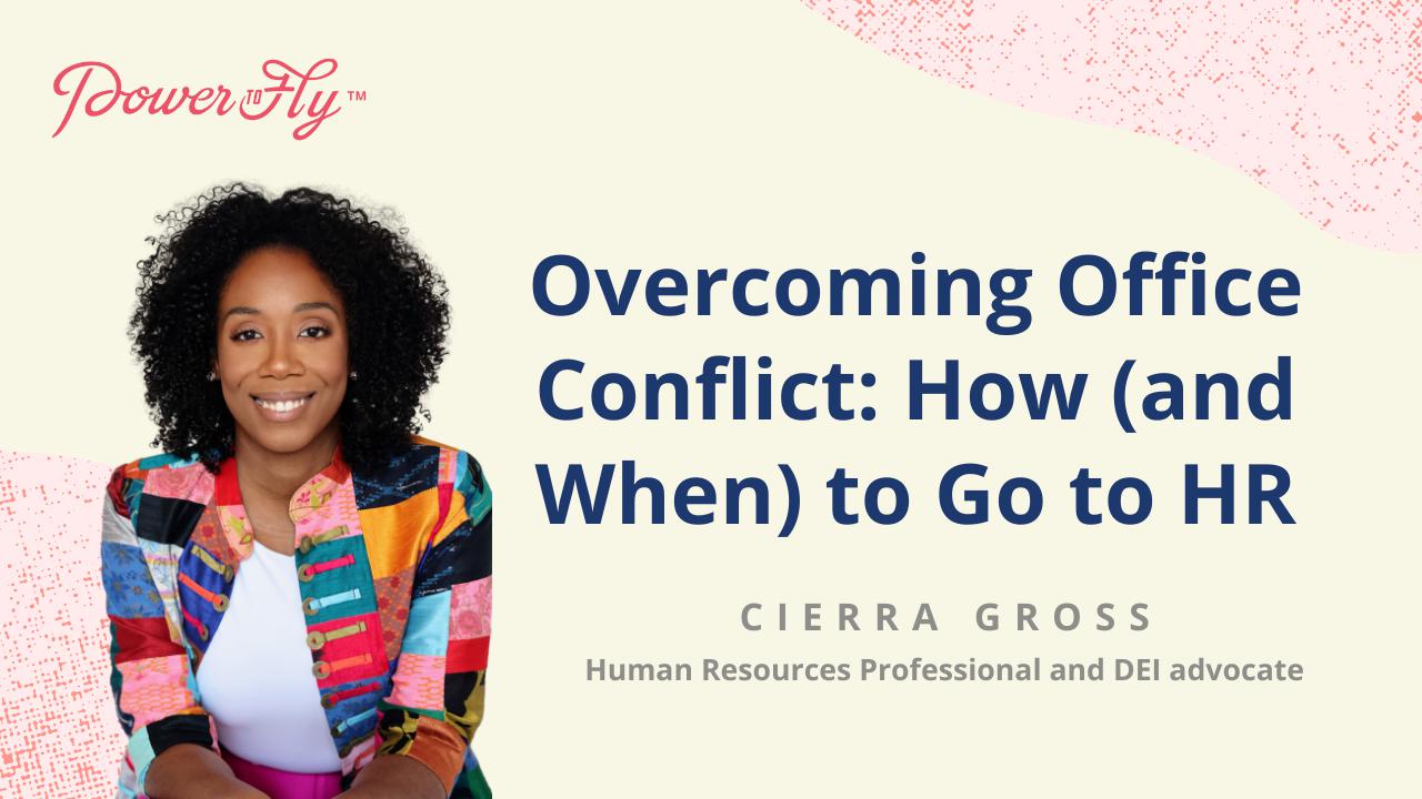 Overcoming Office Conflict: How (and When) to Go to HR