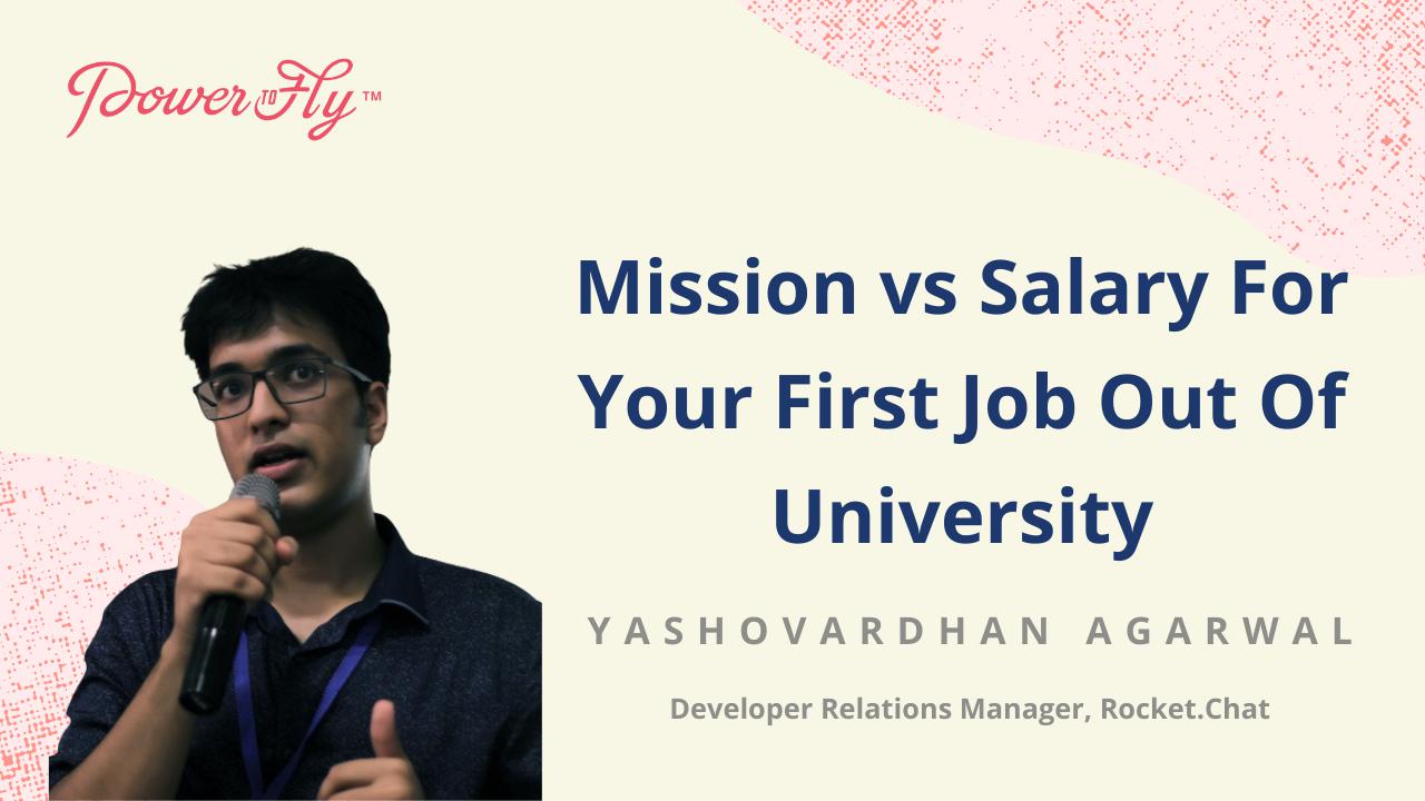 Mission vs Salary for Your First Job Out of University