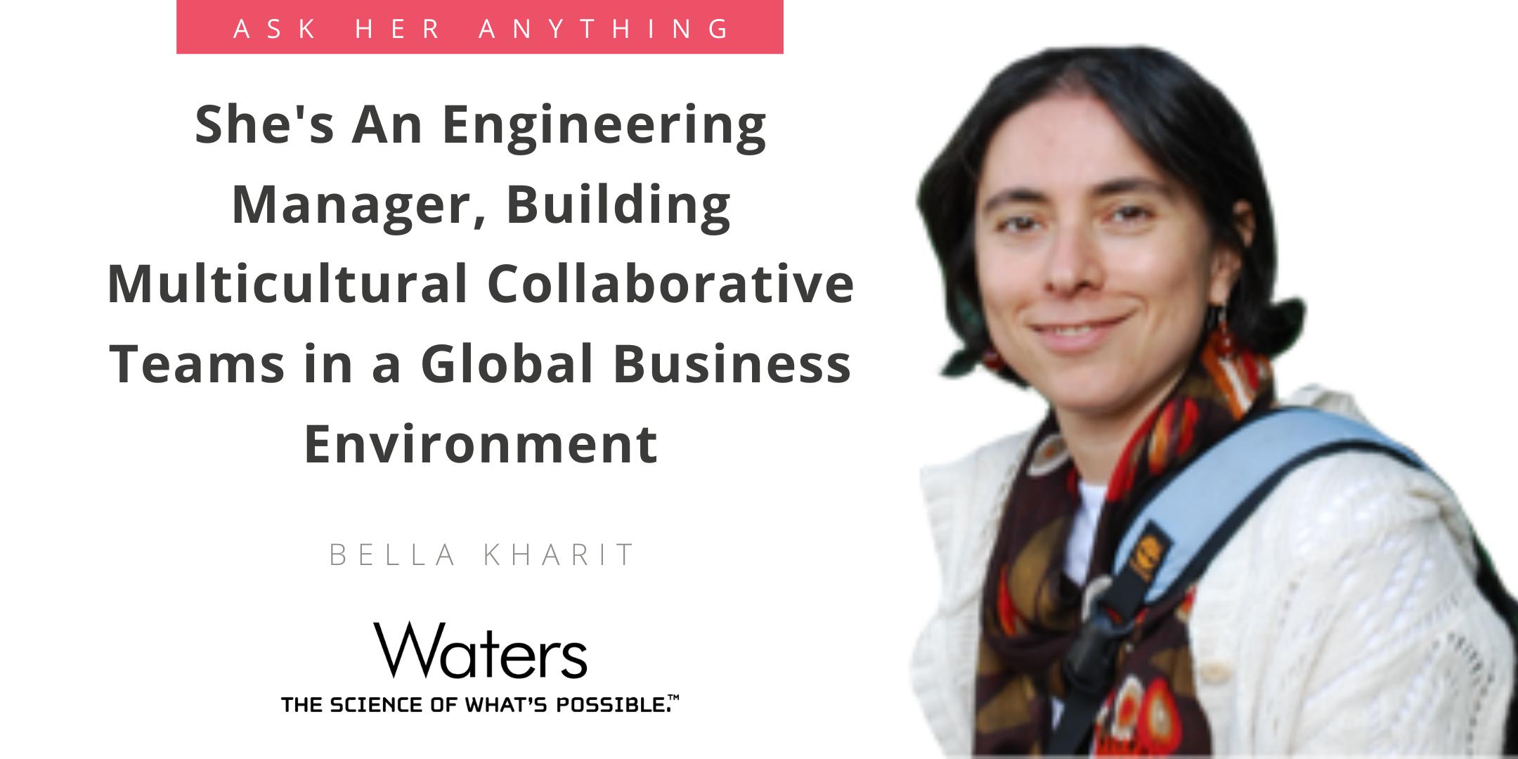 She's An Engineering Manager, Building Multicultural Collaborative Teams in a Global Business Environment