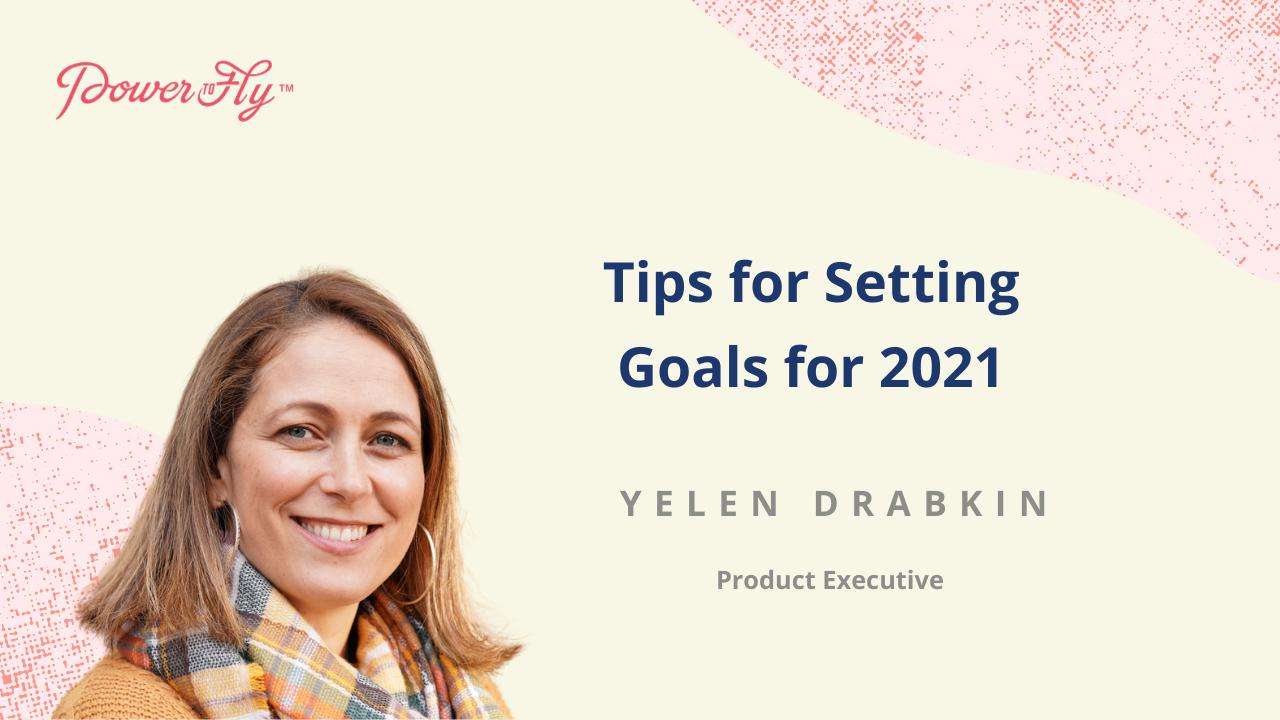 Tips for Setting Goals for 2021