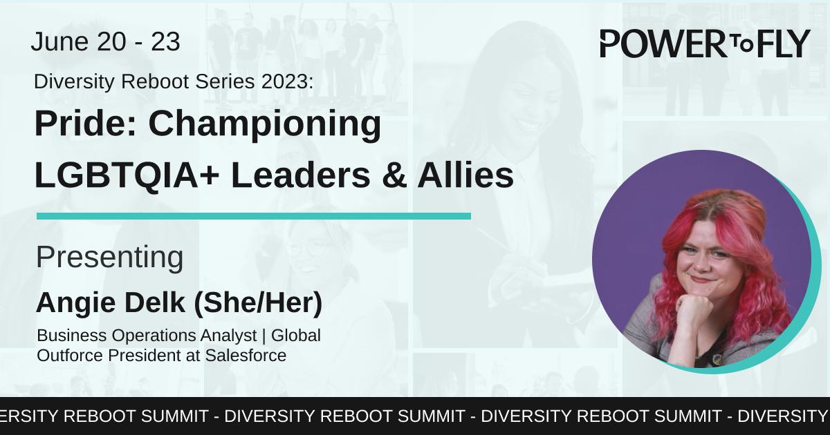 PRIDE: Championing LGBTQIA+ Leaders & Allies– Becoming an Equality Leader: How I Found My Community in Tech