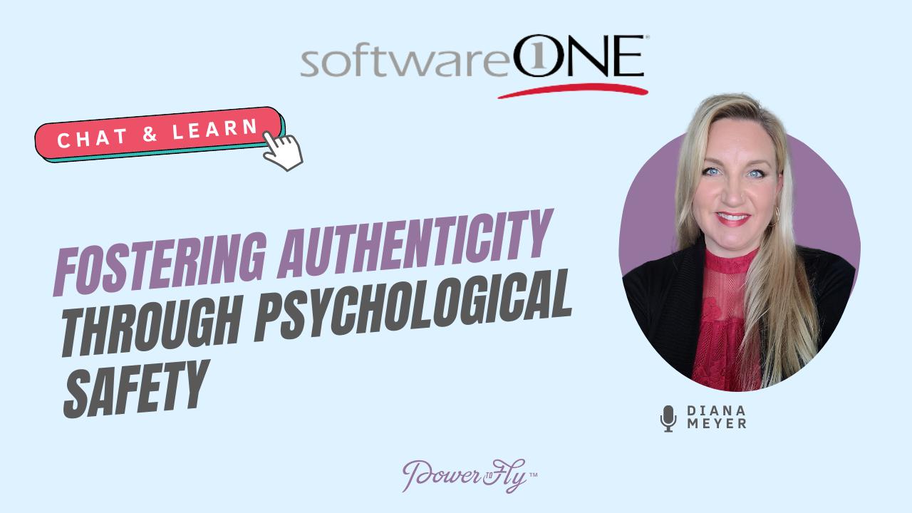 Fostering Authenticity Through Psychological Safety