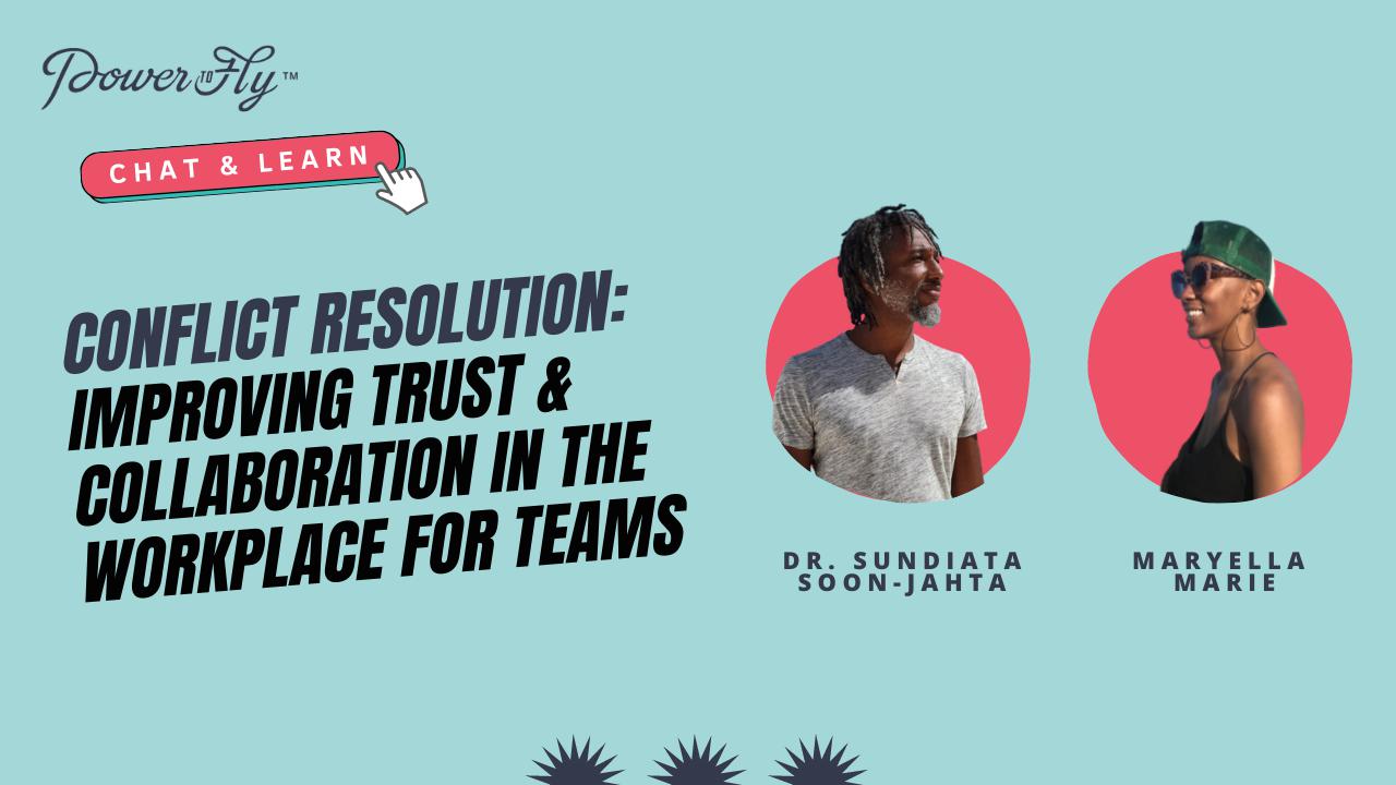 Conflict Resolution: Improving Trust & Collaboration in the Workplace for Teams  
