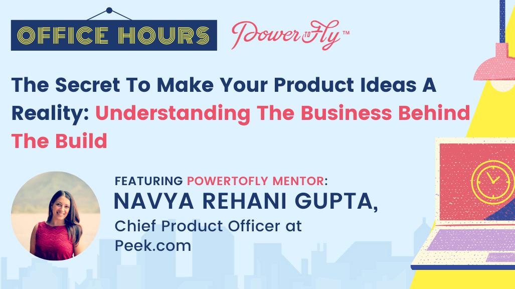 OFFICE HOURS: The Secret To Make Your Product Ideas A Reality: Understanding The Business Behind The Build