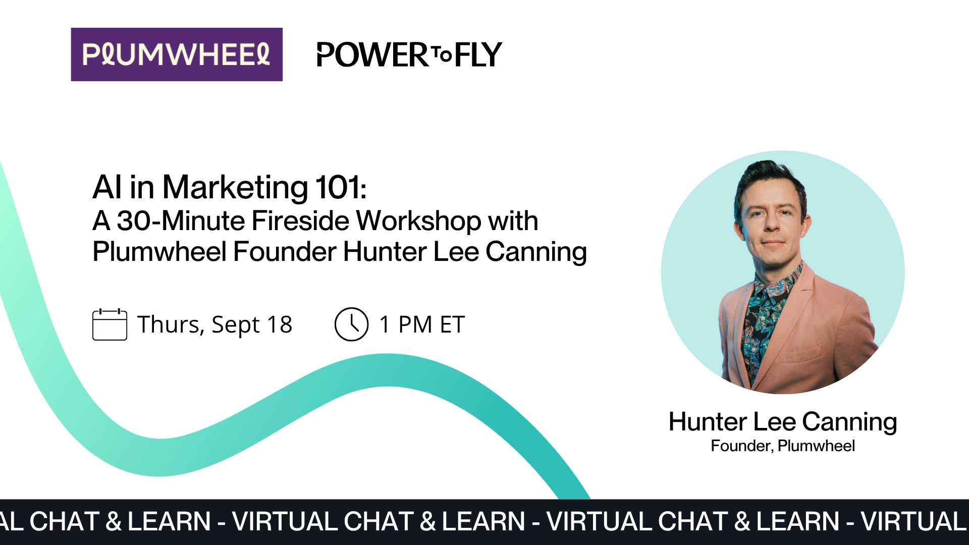 AI in Marketing 101: A 30-Minute Fireside Workshop with Plumwheel Founder Hunter Lee Canning