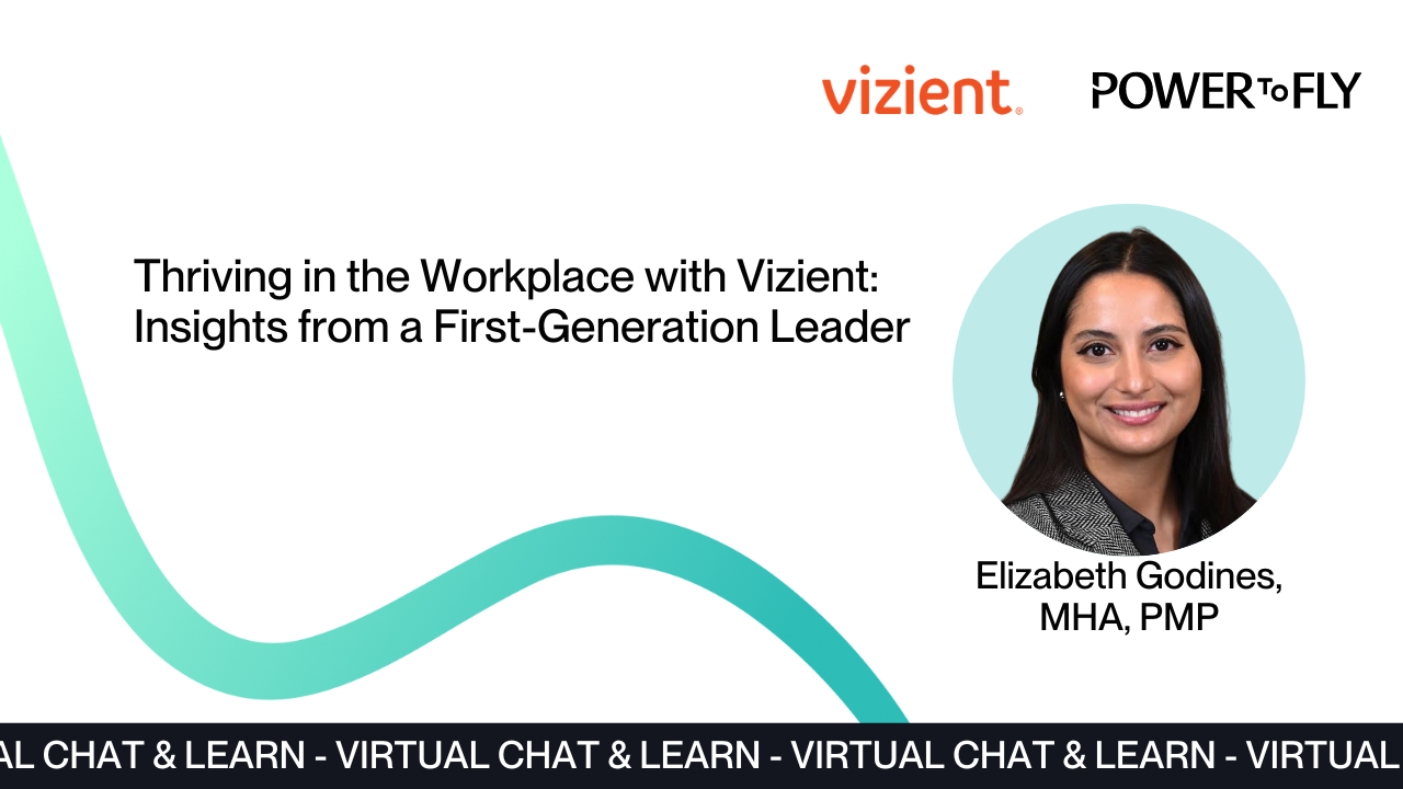 Thriving in the Workplace with Vizient: Insights from a First-Generation Leader