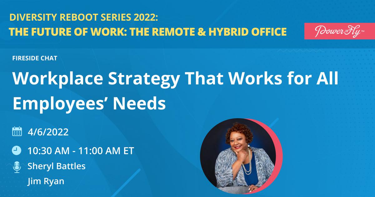 The Future of Work: The Remote & Hybrid Office– Workplace Strategy That Works for All Employees’ Needs