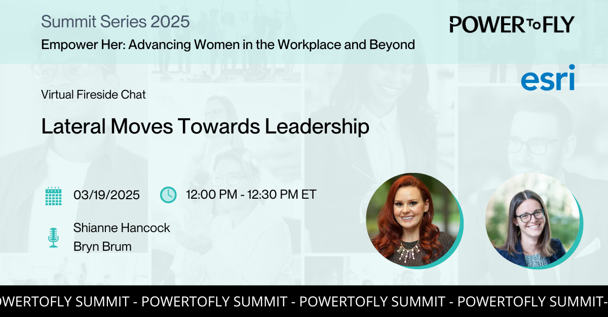 Empower Her: Navigating Leadership: The Role of Lateral Moves and More