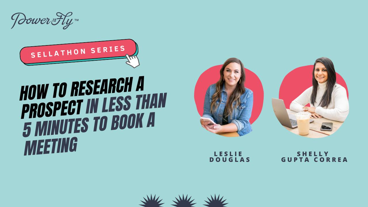 Sellathon Series: How to Research a Prospect in Less Than 5 Minutes to Book a Meeting