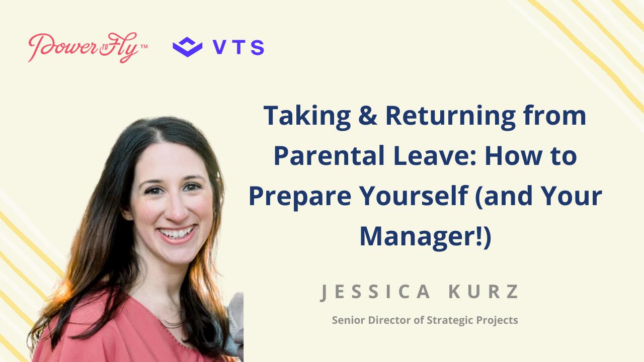 Taking & Returning from Parental Leave: How to Prepare Yourself (and Your Manager!)
