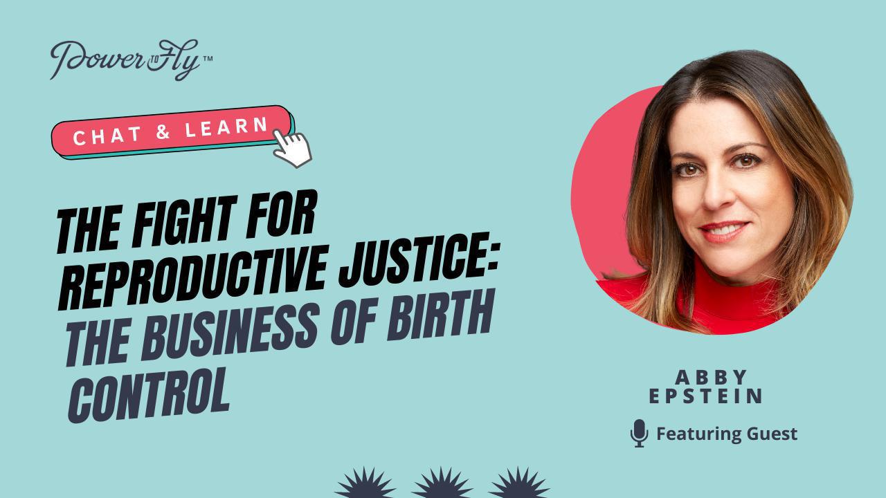 The Fight for Reproductive Justice: The Business of Birth Control