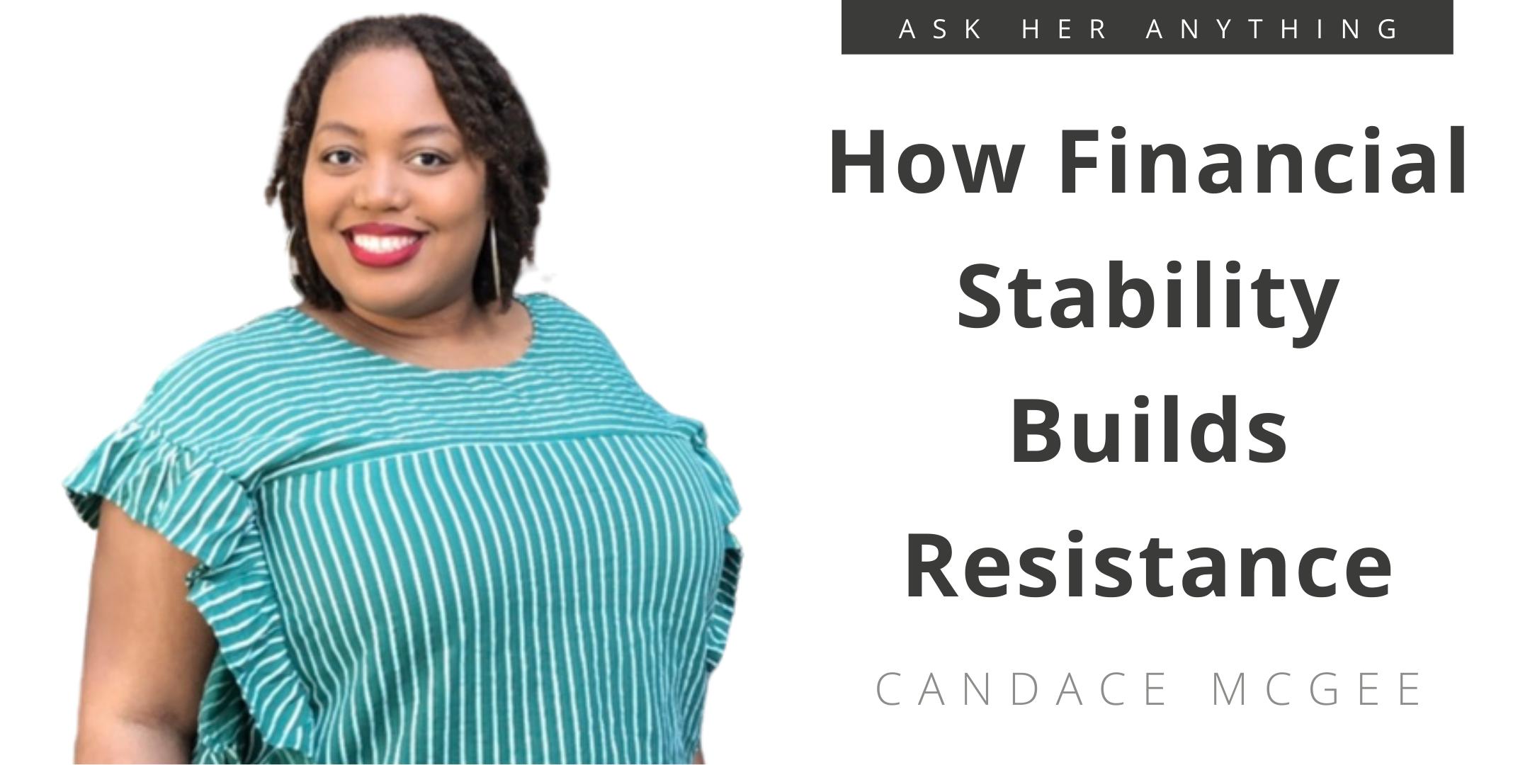 How Financial Stability Builds Resistance