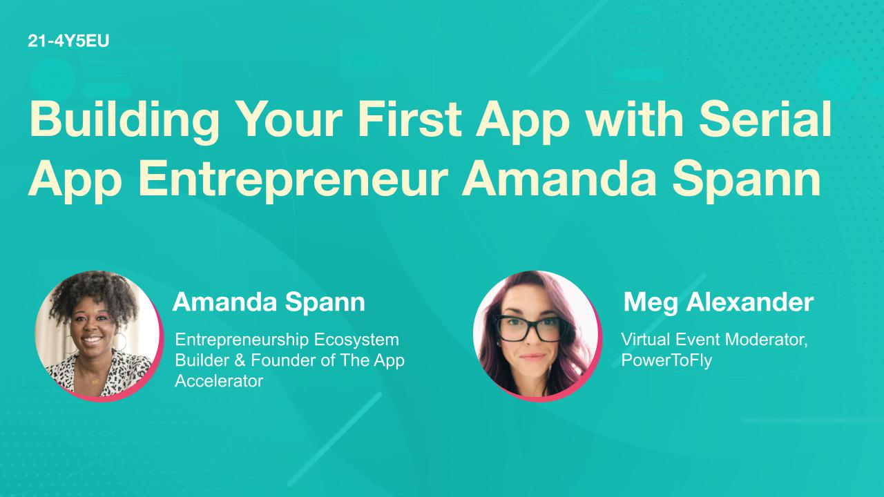 Building Your First App with Serial App Entrepreneur Amanda Spann