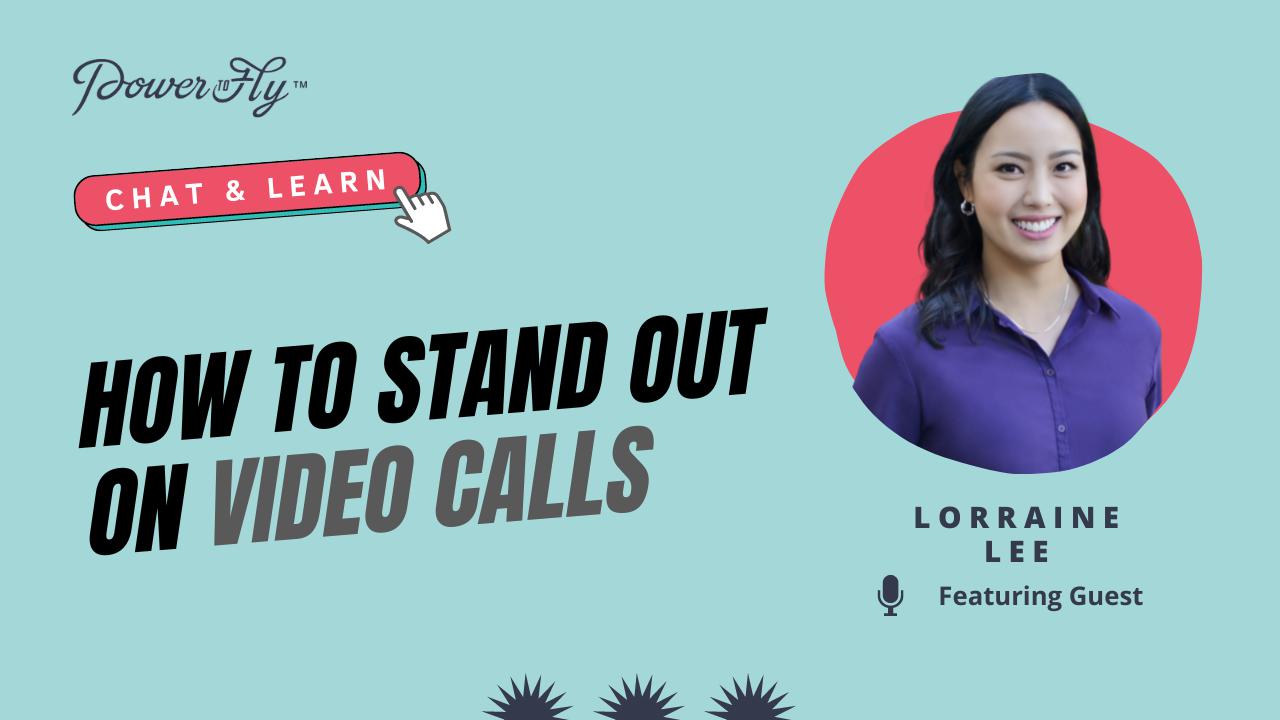 How to Stand Out on Video Calls