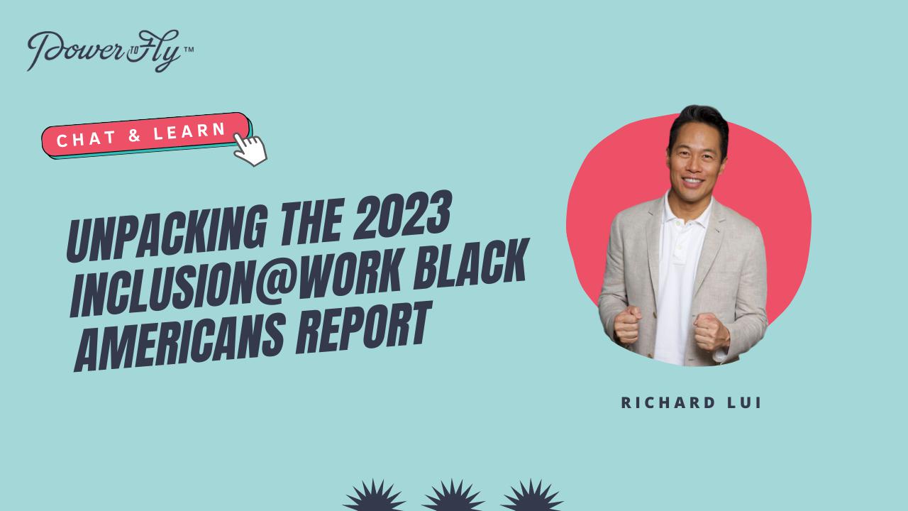 Unpacking the 2023 Inclusion@Work Black Americans Report 