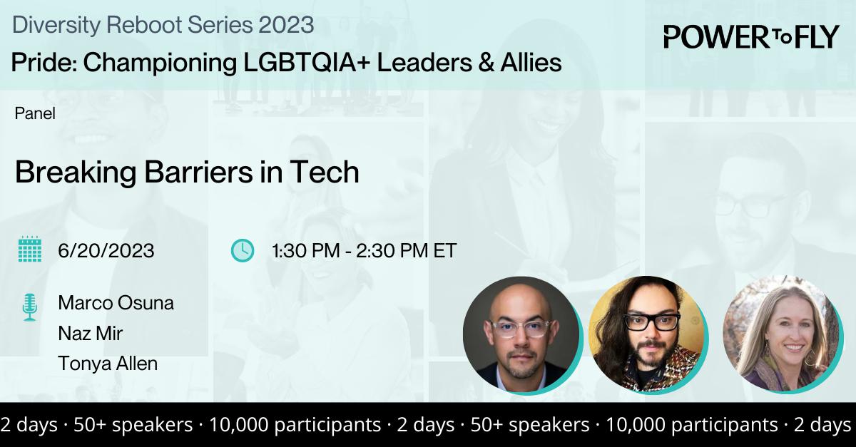 PRIDE: Championing LGBTQIA+ Leaders & Allies– KEYNOTE: Pride: Breaking Barriers in Tech