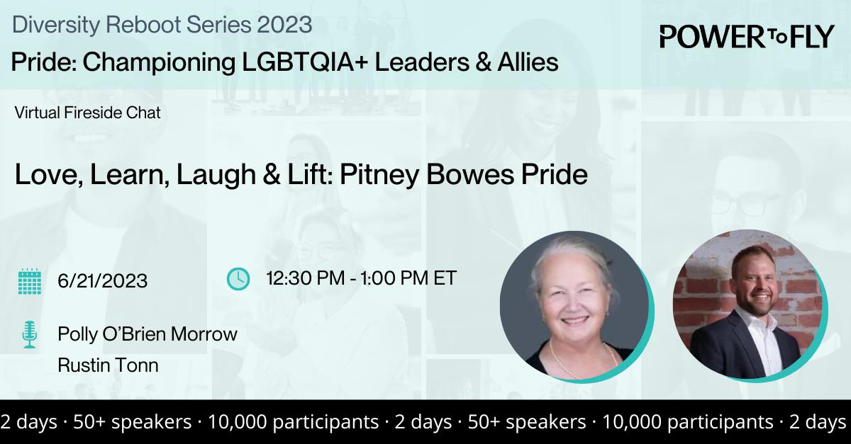 PRIDE: Championing LGBTQIA+ Leaders & Allies– Love, Learn, Laugh & Lift: Pitney Bowes Pride