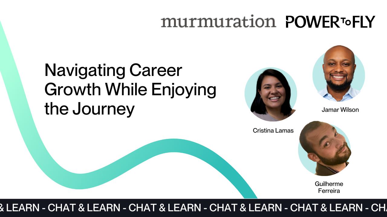 Navigating Career Growth While Enjoying the Journey