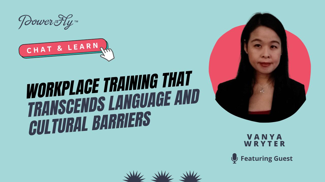 Workplace Training That Transcends Language and Cultural Barriers