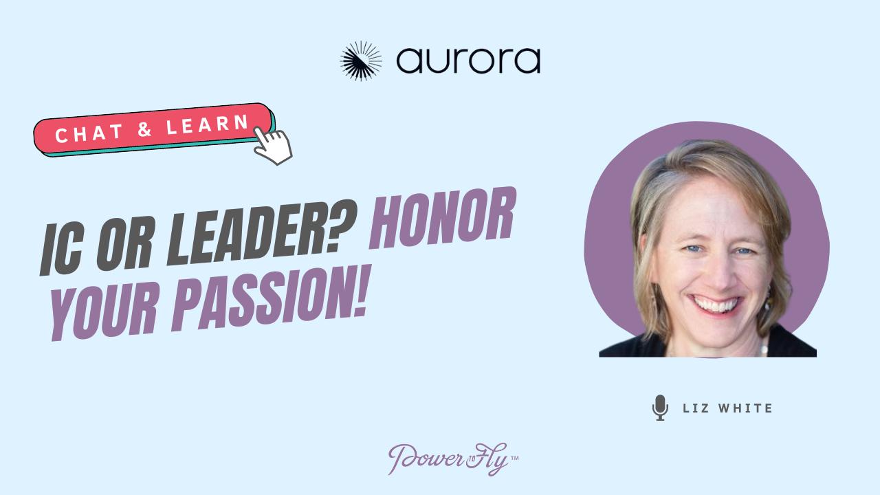 IC or Leader? Honor Your Passion!
