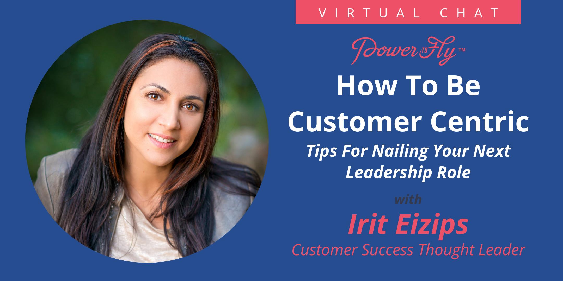 How To Be Customer Centric | Tips For Nailing Your Next Leadership Role