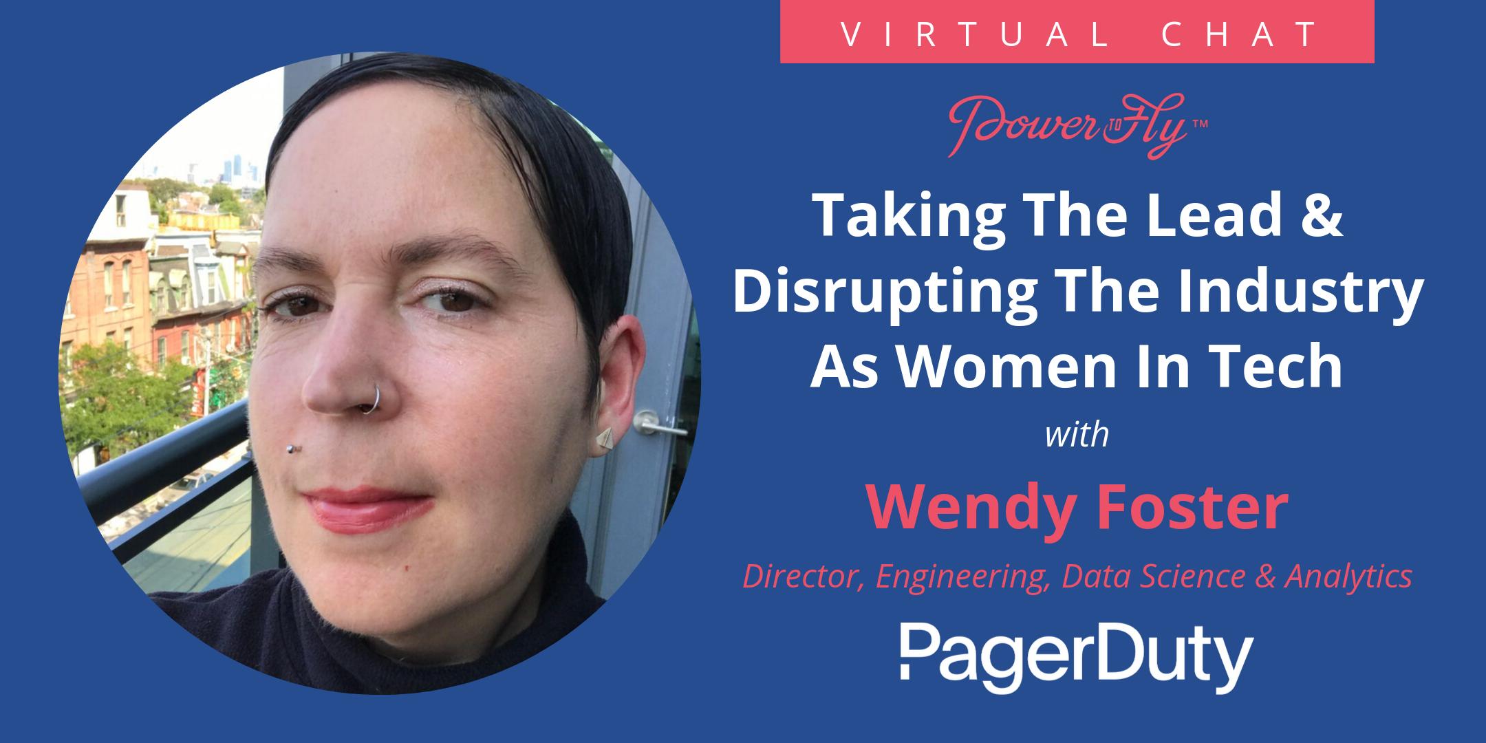 Taking The Lead & Disrupting The Industry As Women In Tech
